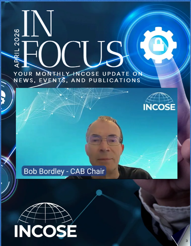 Explore all things INCOSE in the April issue of In Focus!