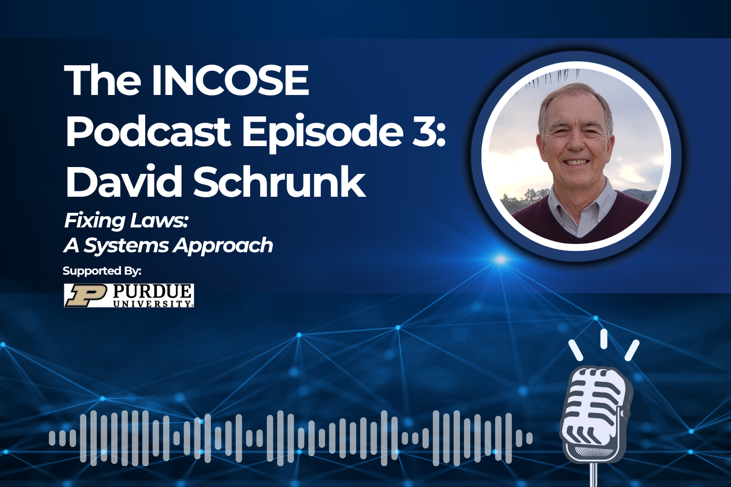 New INCOSE Podcast: Is it Time to Apply Systems Engineering to Lawmaking? 